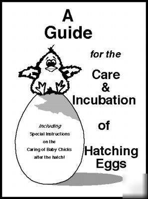 Hatching guide: the care & incubation of eggs & chicks