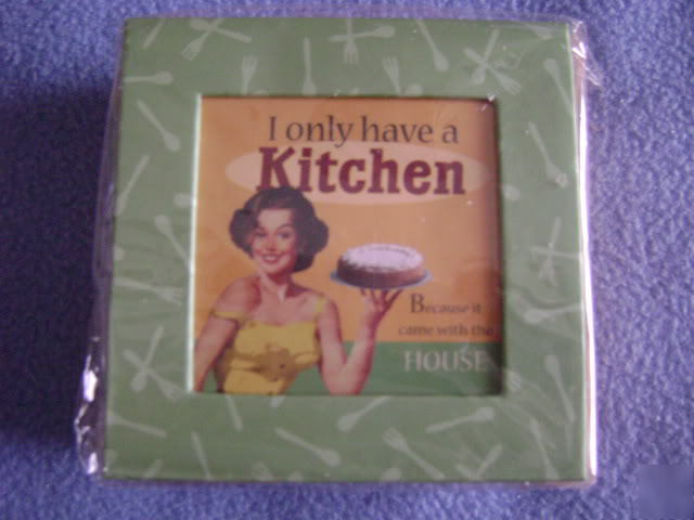 Retro funny note pad 4X4 i only have a kitchen ...