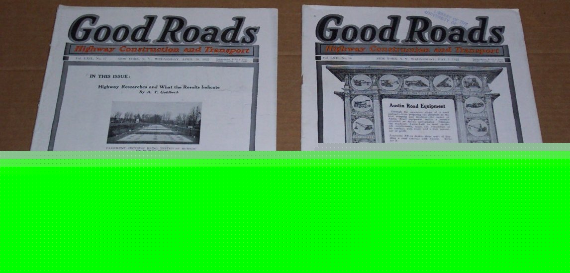 Good roads 1922 magazine lot vol. 62, no. 17 & 18