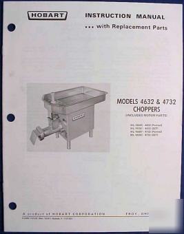 Hobart chopper 4632 & 4732 instruction & parts book