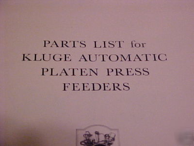 Antique parts catalog kluge automatic job press feeder