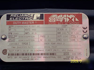 New reliance 841XL 75 hp 365TSC 3600RPM c-face