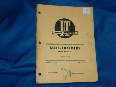 Old allis-chalmers 170 tractor manual c 1969 i & t