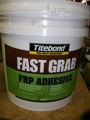 Adhesive ~ titebond fast grab frp #4054 -qty. 1 - 4 gal