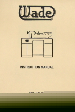 Wade model 73 metal lathe instruction & parts manual