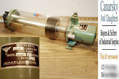 1 used linclon centro-matric fluid lubricant ram pump