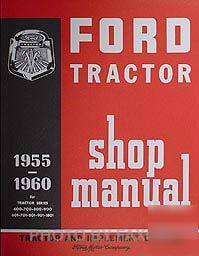 1955-1960 ford 600 thru 901 series tractor shop manual