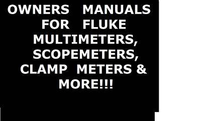 Fluke multimeters scopemeters ammeters - owners manuals