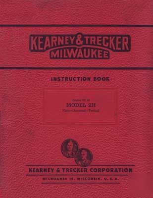 Kearney & trecker milwaukee 2H operators manual