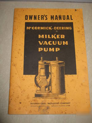 Mccormick-deering milker vacuum pump owner's manual vtg