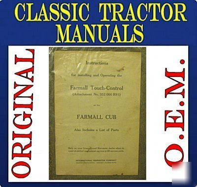Original farmall cub touch control operator parts manua