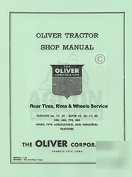 Oliver 66 77 88 rear tires rims wheels service manual