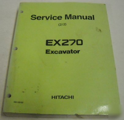 Hitachi EX270 hydraulic excavator service manual 2 of 2
