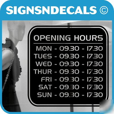Custom shop opening hours/times vinyl sign - kit 024 -
