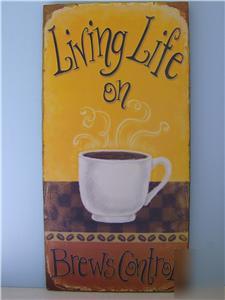 Brews control coffee sign living life caffeine latte