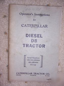 1951 caterpillar diesel D8 tractor operator manual s