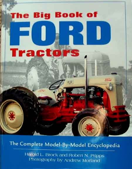 Most complete photo history of ford farm tractors