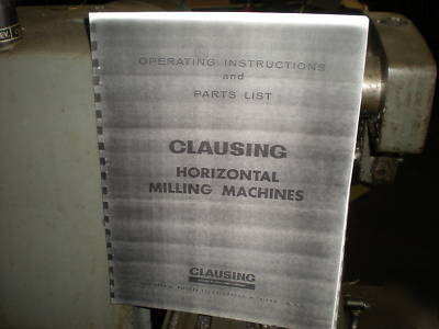 Clausing model 8540 horizontal mill