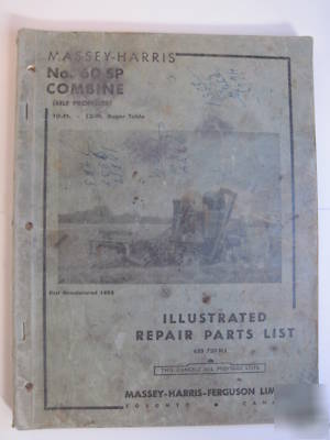 Massey harris 60 sp illustrated repair parts list 