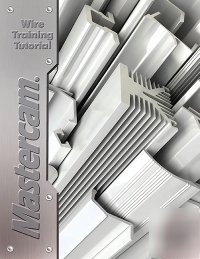 New mastercam X4 wire training tutorial book 