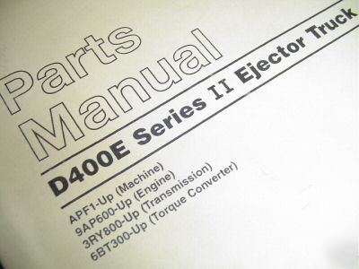 Caterpillar D400E series ii ejector truck parts manual