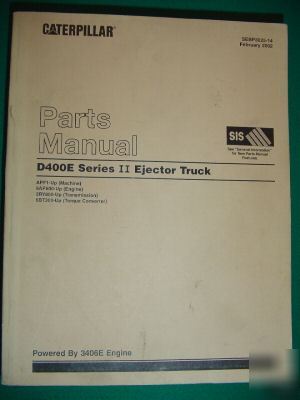 Caterpillar D400E series ii ejector truck parts manual