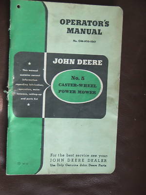 Vintage john deere # 5 caster wheel power mower manual