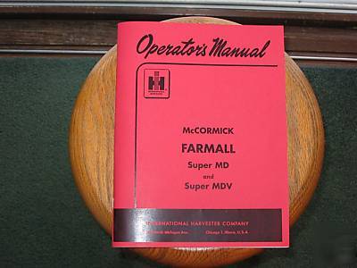 New farmall super md tractor owner operator's manual 