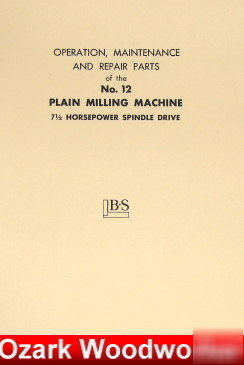 Brown & sharpe no. 12 plain milling machine part manual