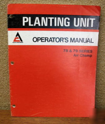 Allis-chalmers 78 & 79 series air champ planting unit