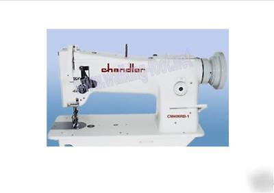 New chandler CM406RB-1 upholstery machine