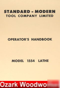 Standard-modern 1554 metal lathe operator's manual