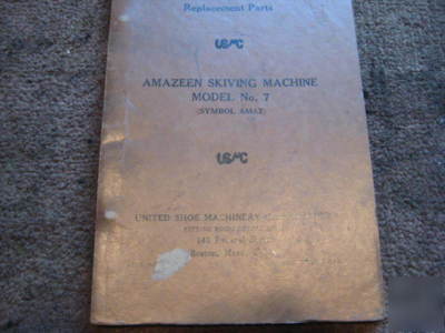 Usmc amazeen skiving machine model 7 parts book