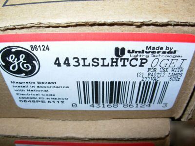 General electric universal magnetic ballasts 443LSLHTCP