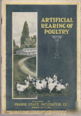 1912 prairie state incubator artificial rearing poultry