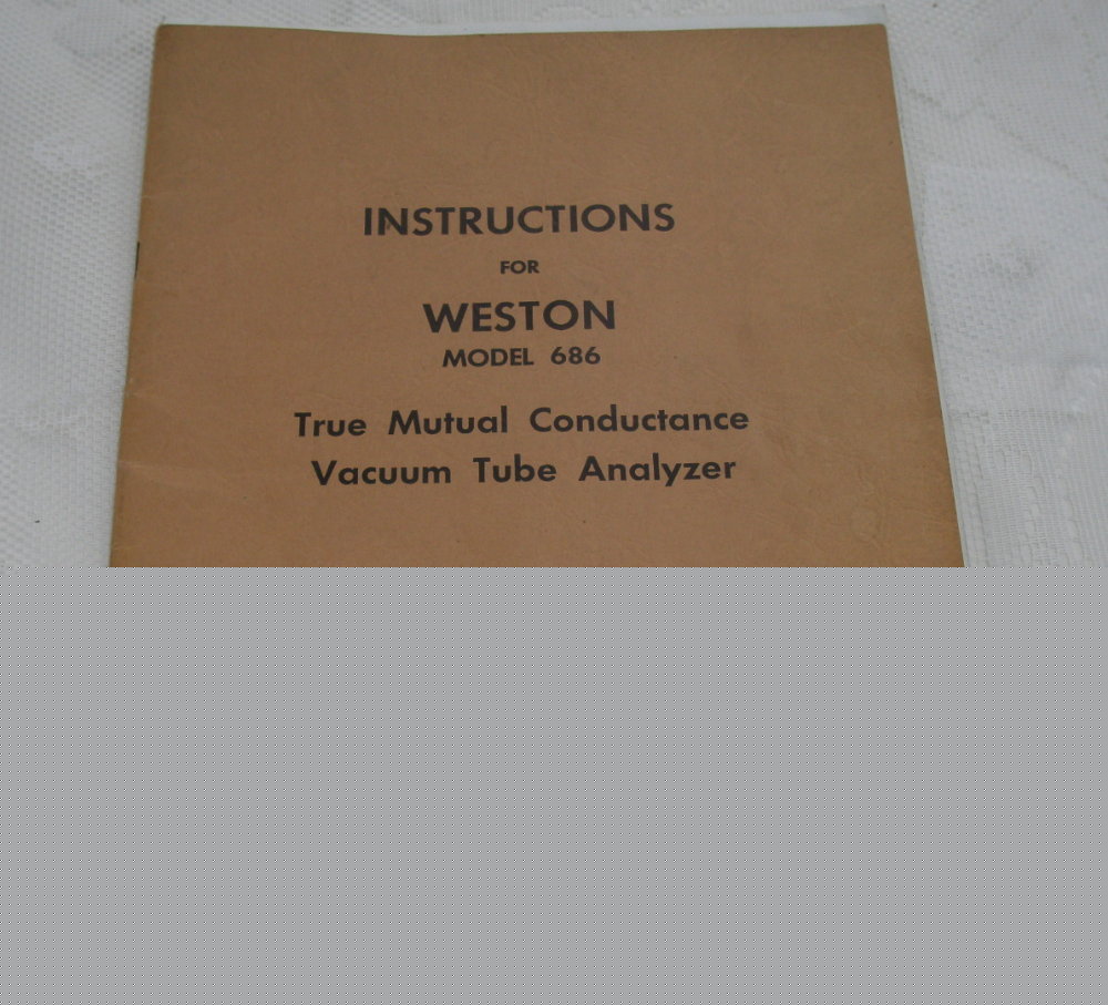 Original manual weston model 686 vacuum tube analyzer