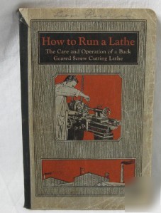 Vintage 1932 how to run a lathe book manual south bend