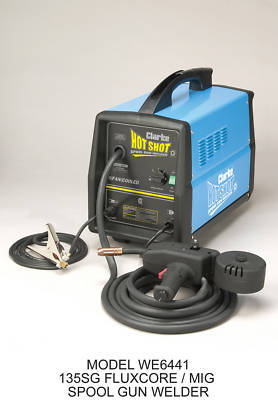 New clarke 135SG mig/fluxcore hot shot spool gun welder