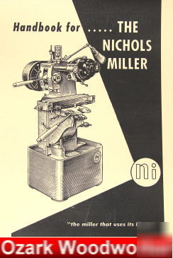 Nichols milling machine operator's handbook manual mill