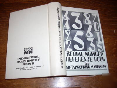 Serial number reference book metalworking machinery