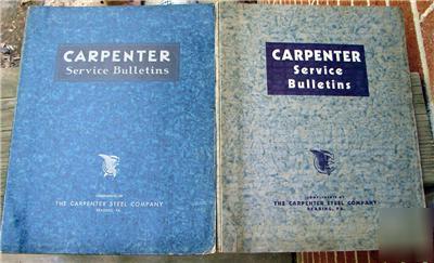 1930's carpenter steel company service bulletin vol 1&2
