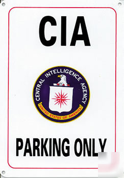 Cia parking only aluminum sign