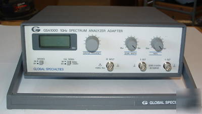 Global speciaties gsa-1000 - 1GIGAHZ spectrum analyzer
