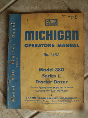 Vintage michigan mod.380 tractor dozer operators manual