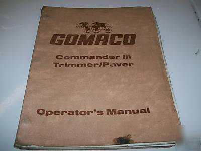 Gomaco commander iii trimmer paver oper service manual