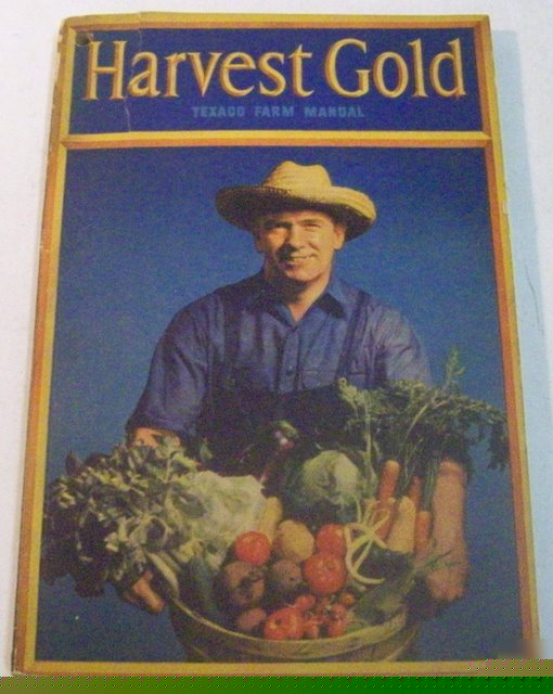 Texaco 1940S harvest gold farm manual