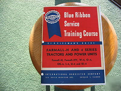 Farmall blue ribbon training manual for h tractors 