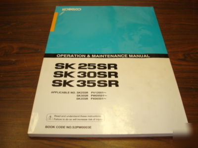 Kobelco SK25SR SK30SR SK35SR excavator operators manual